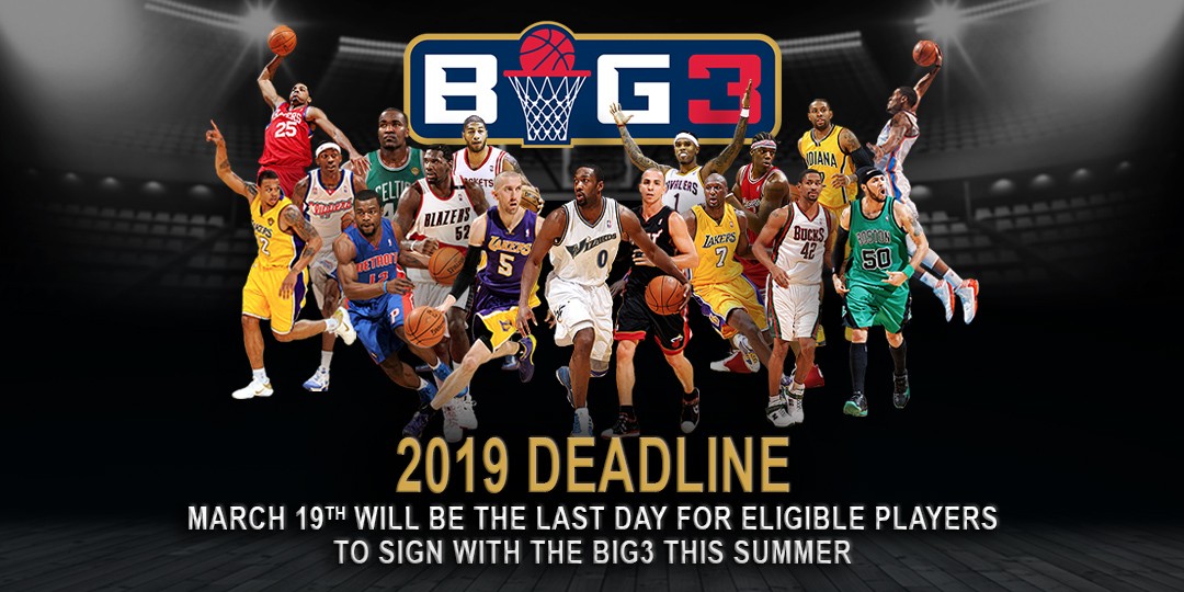 2019 Deadline – BIG3
