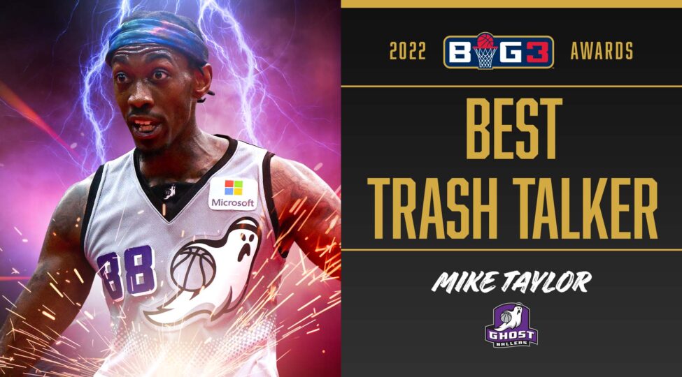 Mike Taylor Takes Home Best Trash Talker Award for the 2022 Season – BIG3
